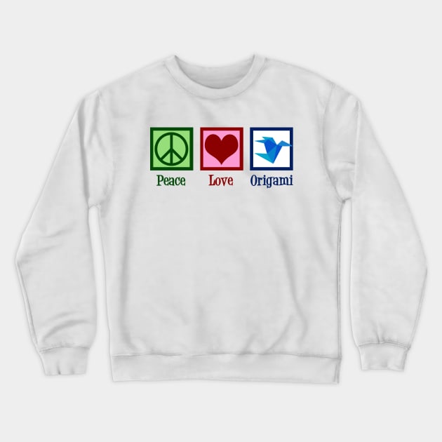 Peace Love Origami Crewneck Sweatshirt by epiclovedesigns